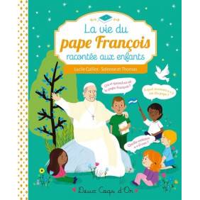 La vie du pape François racontée aux enfants - Album