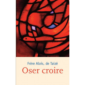 Oser croire