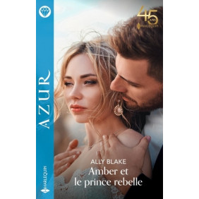 Amber et le prince rebelle - Poche - Librairie de France