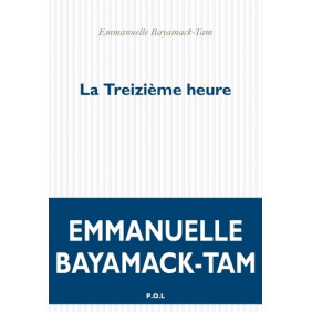 La treizième heure - Grand Format - Librairie de France