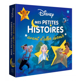 Disney - Mes petites histoires avant d'aller dormir - Volume 1 - Album - Dès 3 ans - Librairie de France