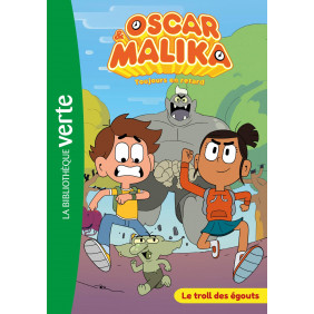 Oscar et Malika Tome 1 - Le troll de égouts - Poche - Dès 8 ans - Librairie de France