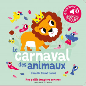 Le carnaval des animaux - Album - Dès 3 ans - Librairie de France