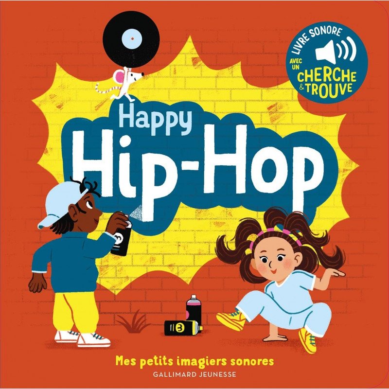 Happy hip-hop - Album - Dès 3 ans - Librairie de France