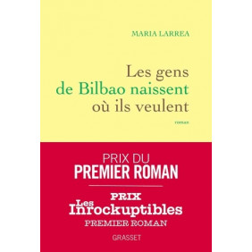 Les gens de Bilbao naissent où ils veulent - Grand Format - Librairie de France
