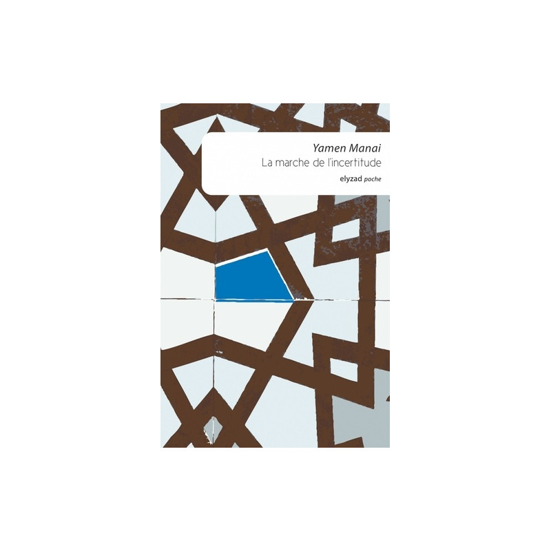 La marche de l'incertitude - Poche - Librairie de France