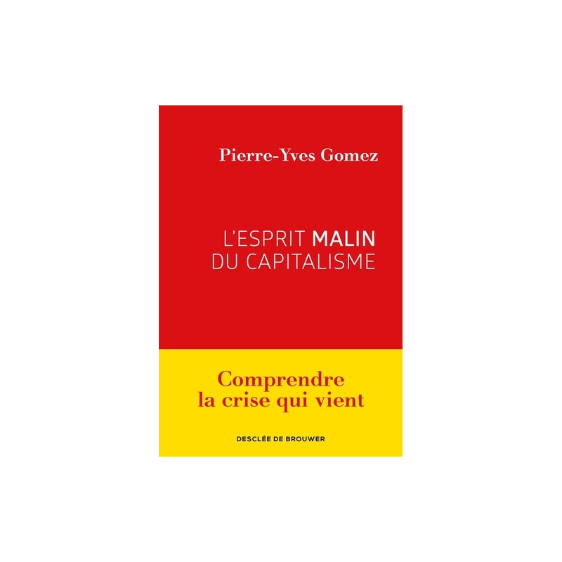 L'esprit malin du capitalisme - Poche - Librairie de France