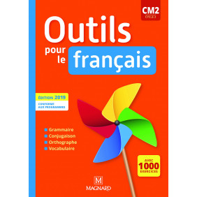 Outils pour le français CM2 cycle 3 - Edition 2019 - Grand Format