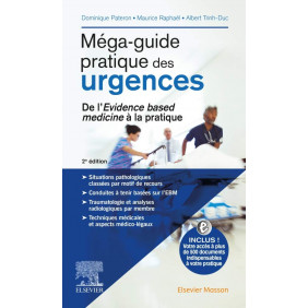 Méga-guide pratique des urgences - De l’évidence based medicine à la pratique - Grand Format