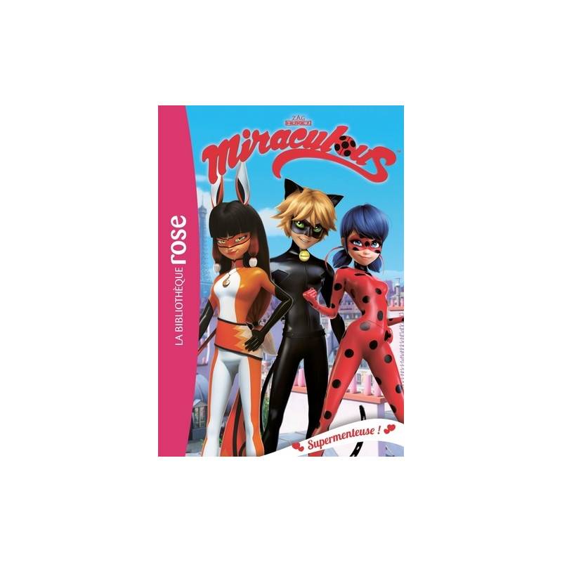 Miraculous Tome 7 - Supermenteuse ! - Poche 6 - 9 ans - Librairie de France