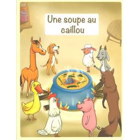 La soupe au caillou