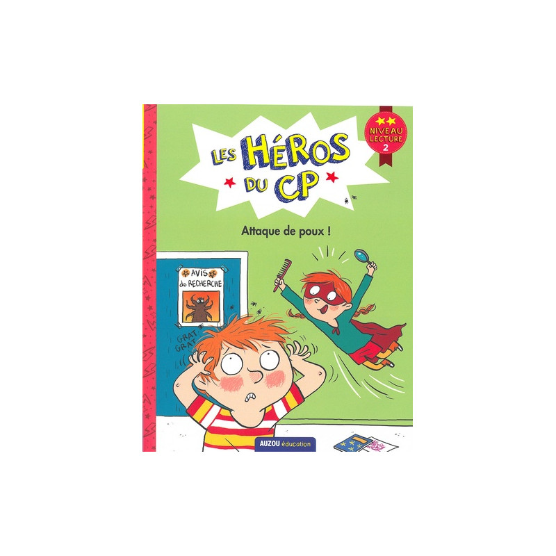 Attaque des poux ! - Niveau lecture 2 6 - 9 ans - Librairie de France