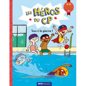 Tous à la piscine ! - Niveau lecture 2 - Grand Format 0 - 9 ans - Librairie de France