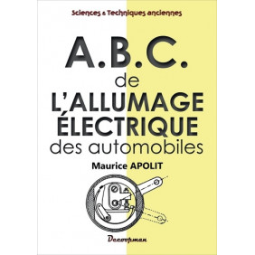 ABC de l'allumage électrique des automobiles - Grand Format - Librairie de France