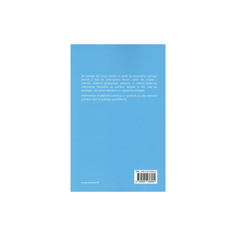 Ordonnances en pédiatrie - 108 prescriptions courantes - Grand Format - Librairie de France