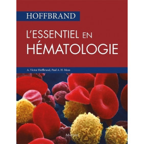 Hoffbrand - L'essentiel en hématologie - Grand Format - Librairie de France