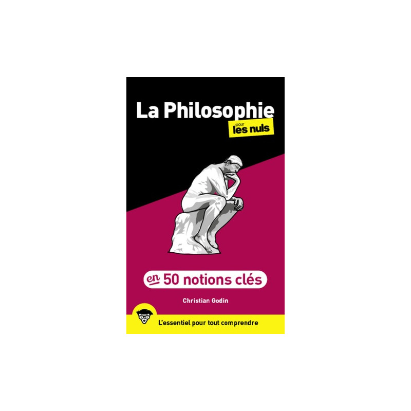 La philosophie pour les nuls en 50 notions clés - Poche - Librairie de France