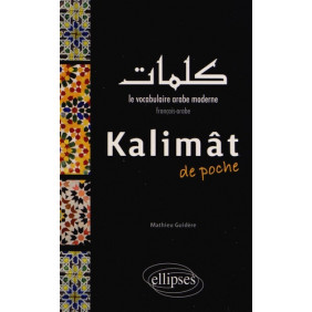 Kalimât de poche - Le vocabulaire arabe moderne français-arabe - Poche - Librairie de France