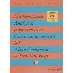 Mathématiques. Analyse et programmation. Cours et exercices corrigés 1 - Librairie de France