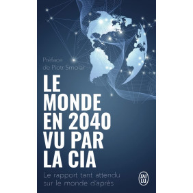 Le monde en 2040 vu par la CIA et le Conseil National du Renseignement - Poche