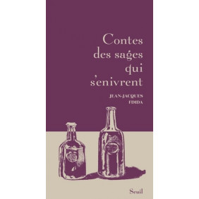 Contes des sages qui s'enivrent - Poche - Librairie de France