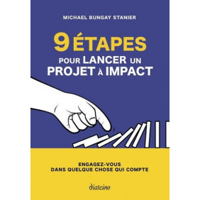 9 étapes pour lancer un projet à impact - Engagez-vous dans quelque chose qui compte - Grand Format - Librairie de France