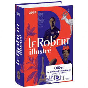 Le Robert Illustré - Avec le dictionnaire numérique enrichi de vidéos offert - Grand Format
Edition 2024 - Librairie de France