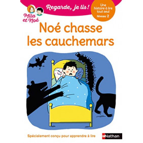 Mila et Noé - Poche
Noé chasse les cauchemars - Niveau 2 - Librairie de France