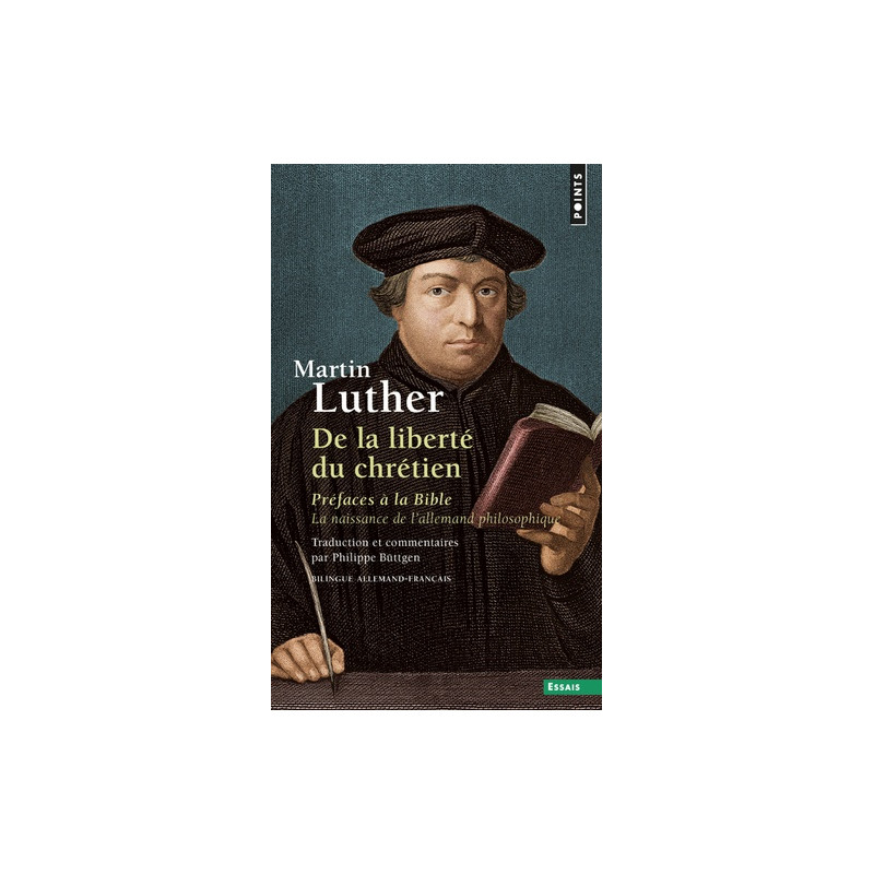 De la liberté du chrétien : préfaces à la Bible - La naissance de l'allemand philosophique - Poche - Librairie de France