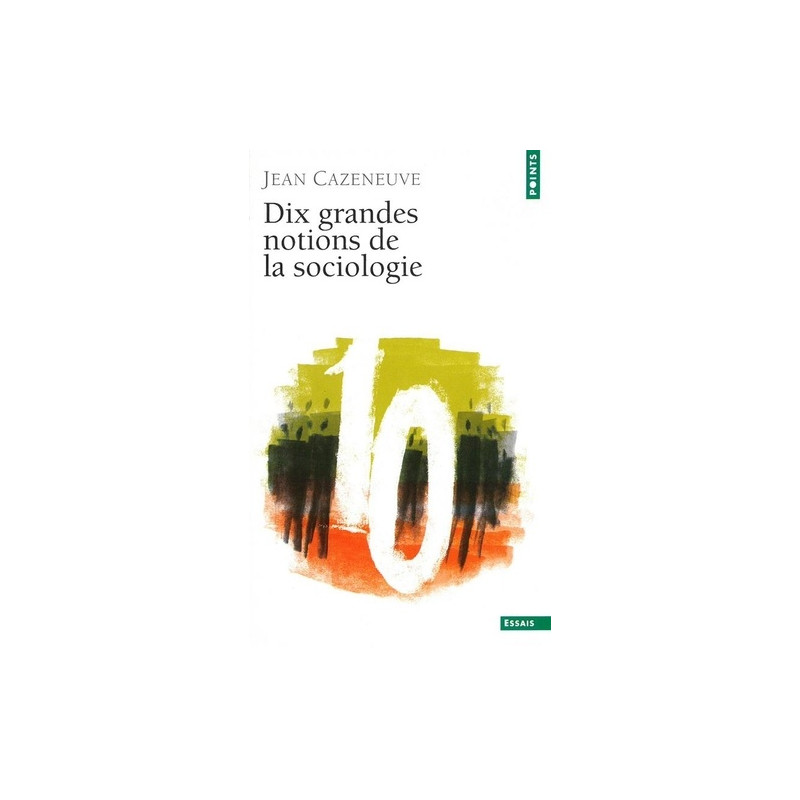 Dix grandes notions de la sociologie - Poche - Librairie de France