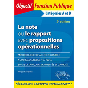 La note ou le rapport avec propositions - Catégories A et B 2e édition - Grand Format