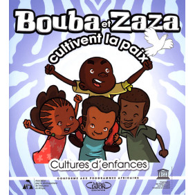 Bouba Et Zaza Cultivent La Paix