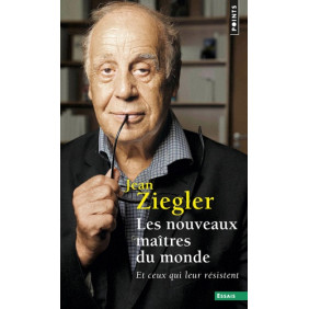 Les nouveaux maîtres du monde - Et ceux qui leur résistent - Librairie de France