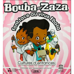 Bouba et Zaza font face au virus Ebola