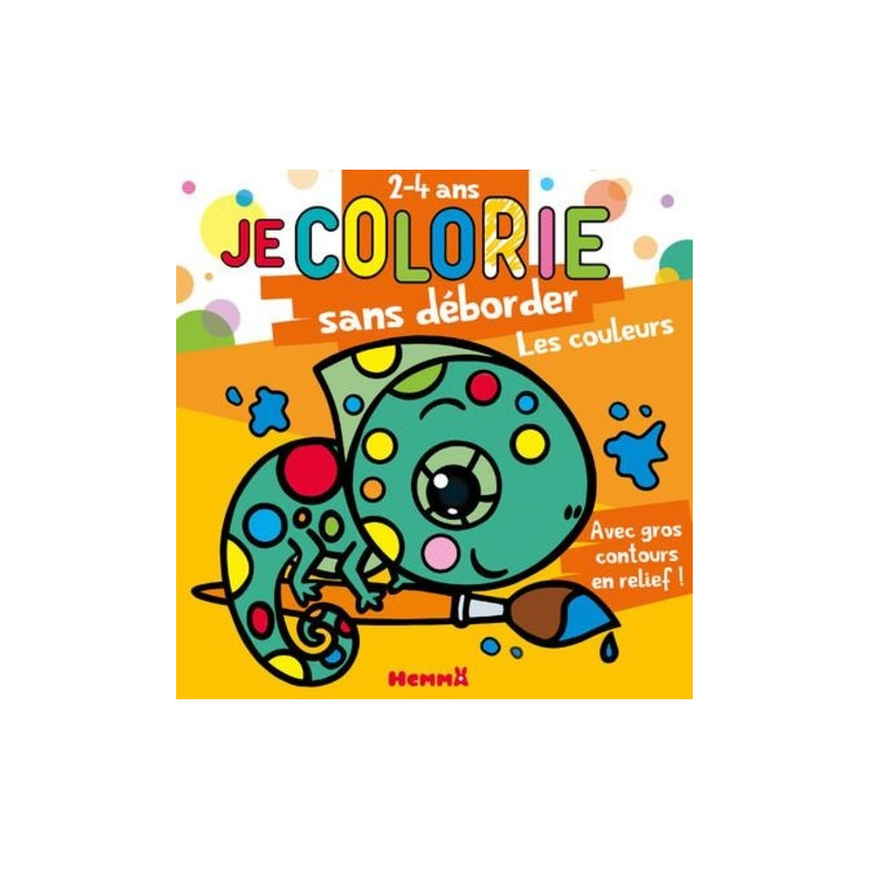 Je colorie sans déborder Les couleurs - 2 - 4 ans - Album - Librairie de France