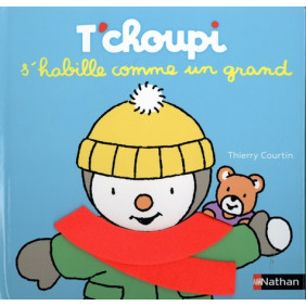 T'choupi s'habille comme un grand - Album - Librairie de France