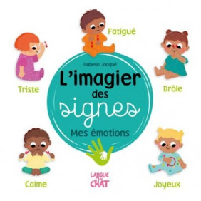 L'imagier des signes - Mes émotions - Dès 2 ans - Librairie de France