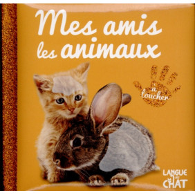 Bébé touche-à-tout - Mes amis les animaux - tome 45 - 3-5 ans - Album - Librairie de France