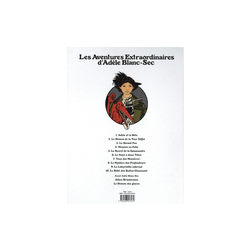 Adèle Blanc-Sec Tome 10 - Le bébé des Buttes-Chaumont -Album - Librairie de France
