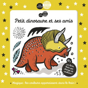 Mon imagier du bain - Petit dinosaure et ses amis - 1-4 ans - Album - Librairie de France