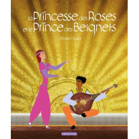 La Princesse des Roses et le Prince des Beignets - 6-8 ans - Album - Librairie de France