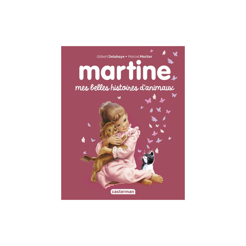 Martine - Mes belles histoires d'animaux - 3-5 ans - Album - Librairie de France