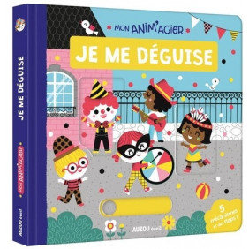 Je me déguise - 1-3 ans - Album - Librairie de France