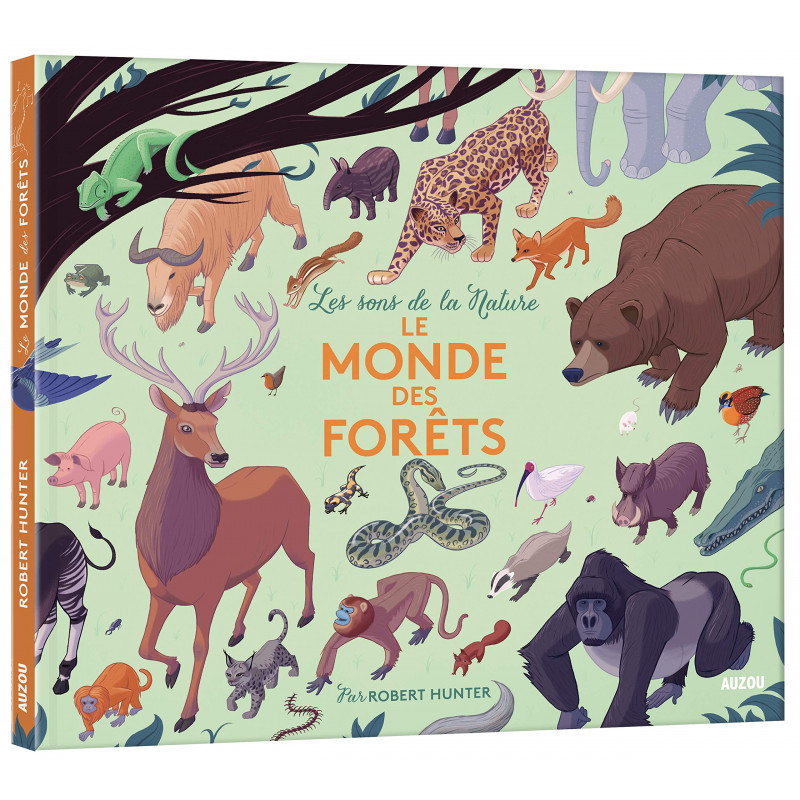Le monde des forêts - 3-5 ans - Album - Librairie de France