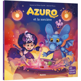 Azuro - Azuro et la sorcière - Dès 3 ans -Album - Librairie de France