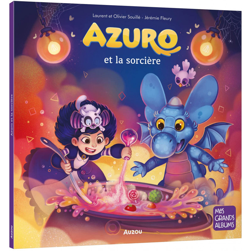 Azuro - Azuro et la sorcière - Dès 3 ans -Album - Librairie de France
