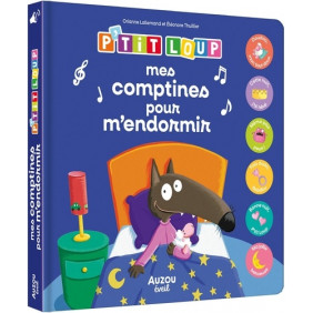 Mes comptines pour m'endormir avec P'tit Loup - 1-3 ans - Album - Librairie de France