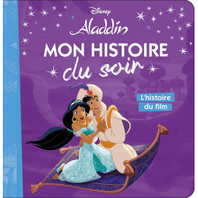 Aladdin - L'histoire du film - 1-3 ans - Album - Librairie de France