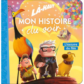 Là-haut - L'histoire du film - 2-3 ans - Album - Librairie de France