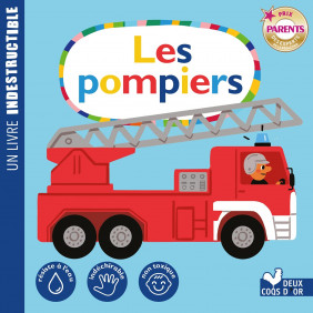 Les pompiers - 0-3 ans - Album - Librairie de France